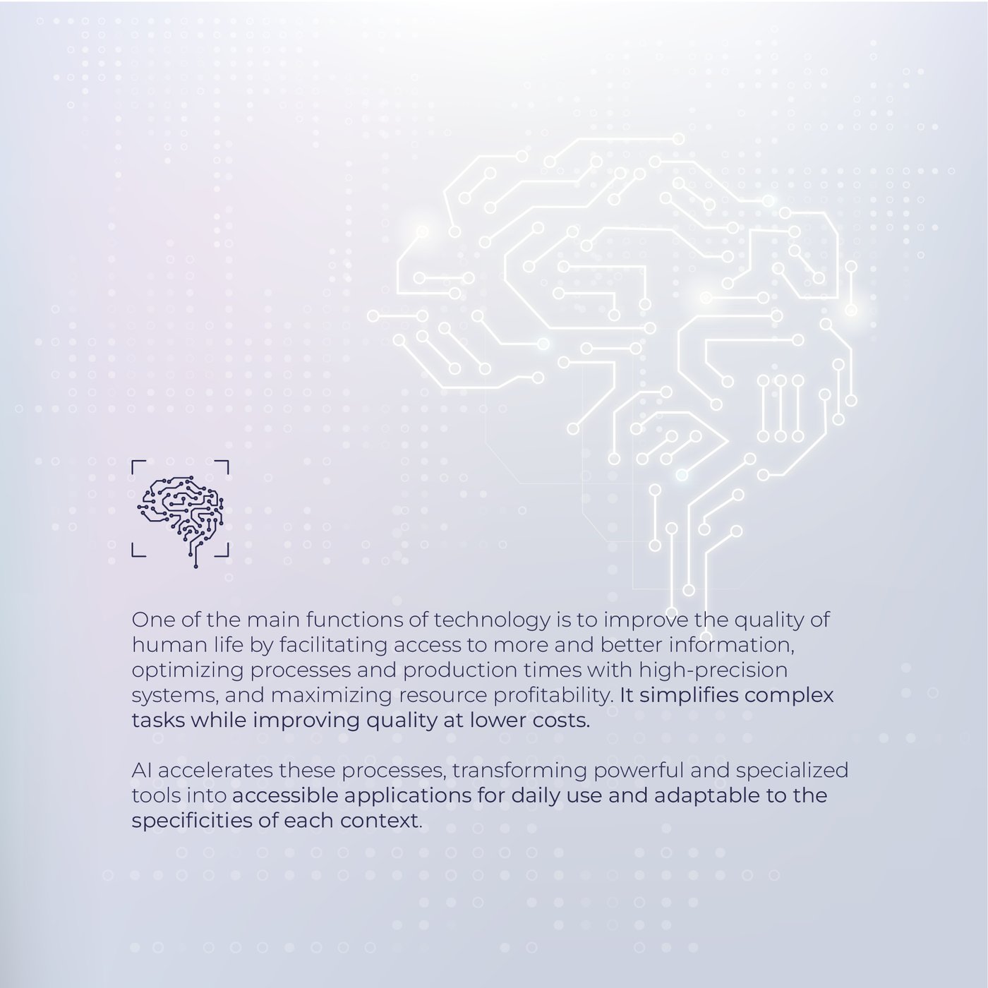 Technology improves human life through AI